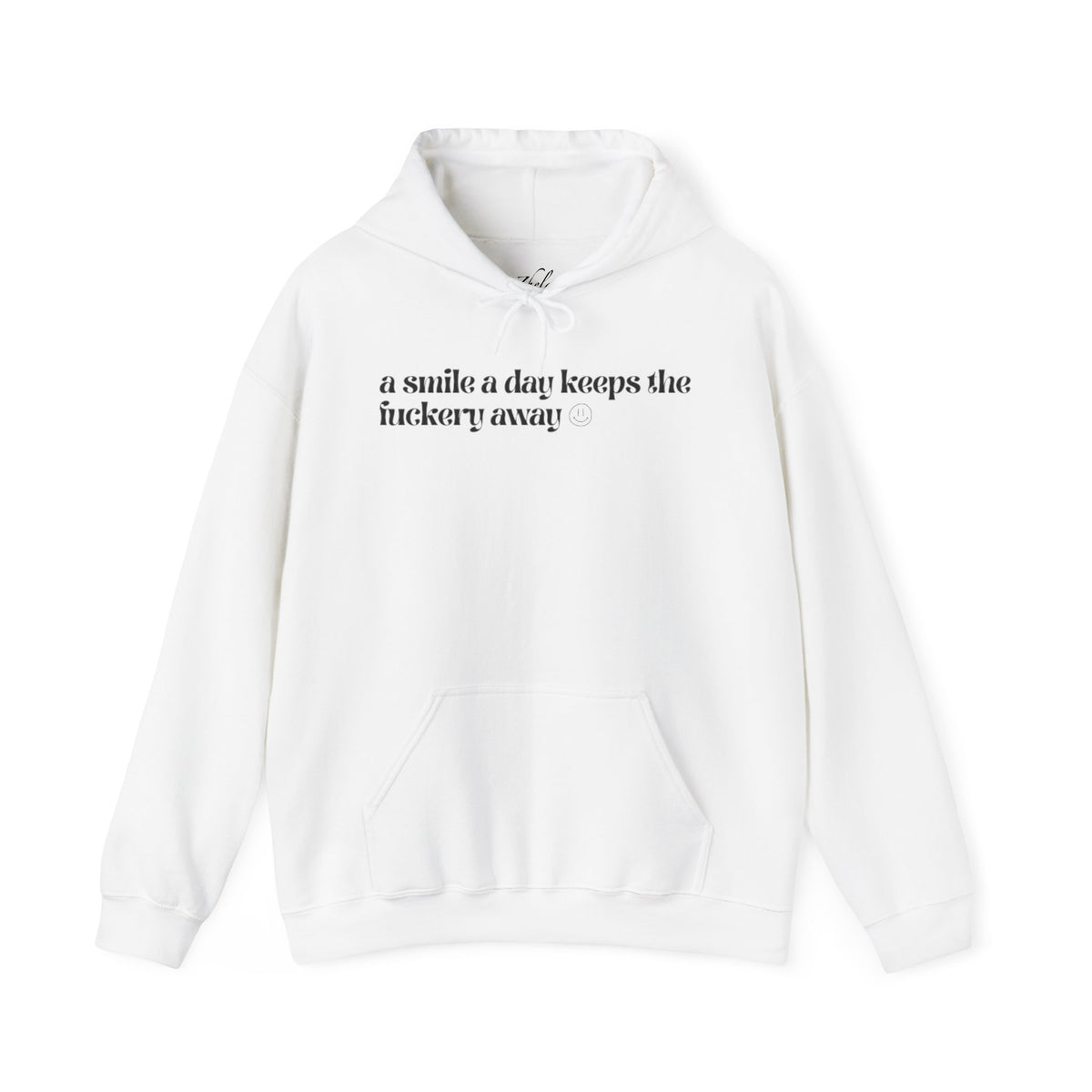 "a smile a day" Hooded Sweatshirt