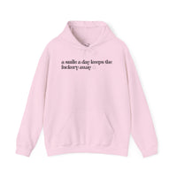 "a smile a day" Hooded Sweatshirt